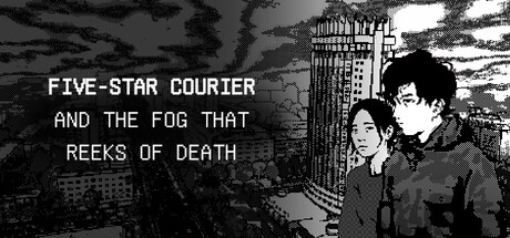 Five-Star Courier and the Fog That Reeks of Death 封面