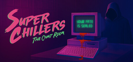 Super Chillers: The Chat Room 封面